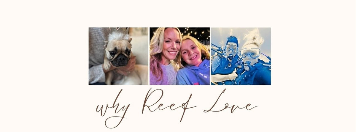 Behind the Brand: Real Life, Real Talk, and a Love for the Coast - Reef Love