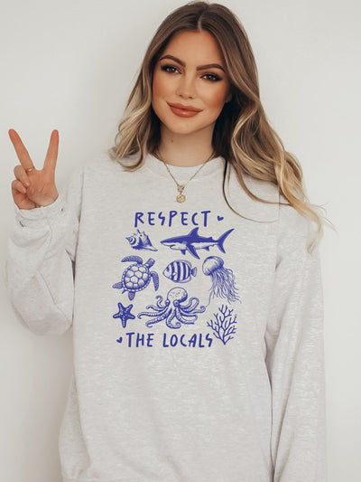Respect the Locals Graphic Sweatshirt